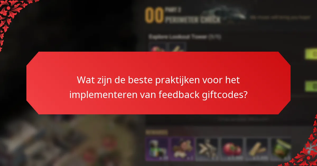 Welke tools kunnen helpen bij het implementeren van feedback giftcodeprogramma’s?