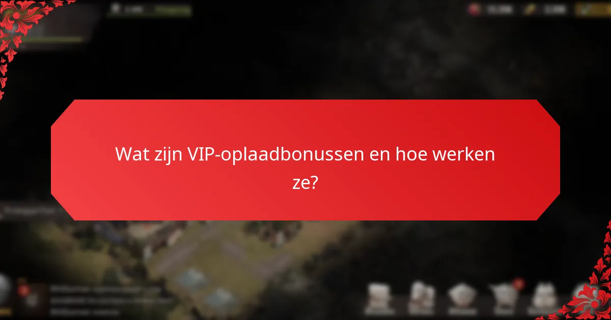 Wat zijn de beste praktijken voor het inwisselen van VIP-oplaadbonussen?